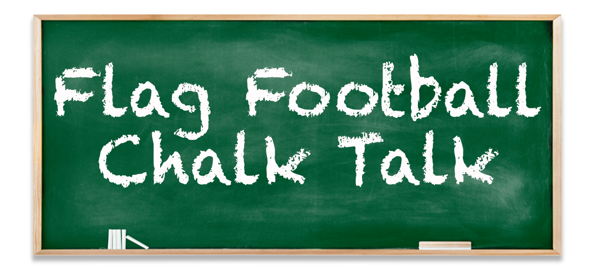 Flag Football Chalk Talk
